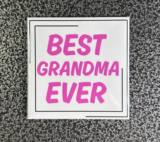 Best Grandma Ever Magnet