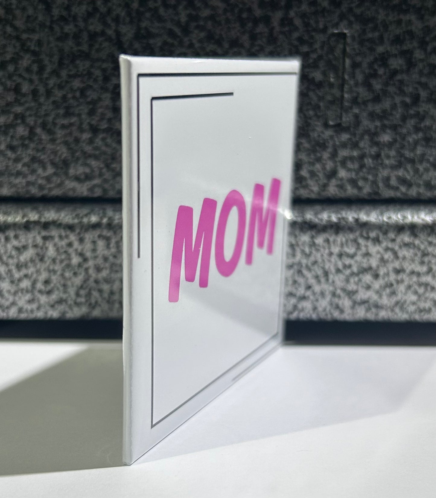 Mom Magnet