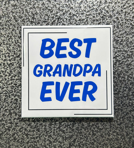 Best Grandpa Ever Magnet