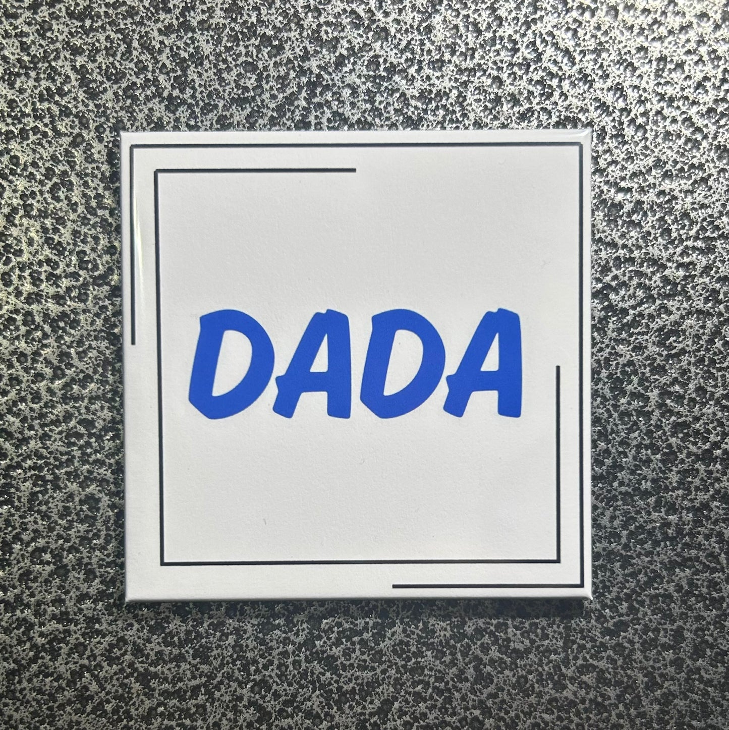 Dada Magnet