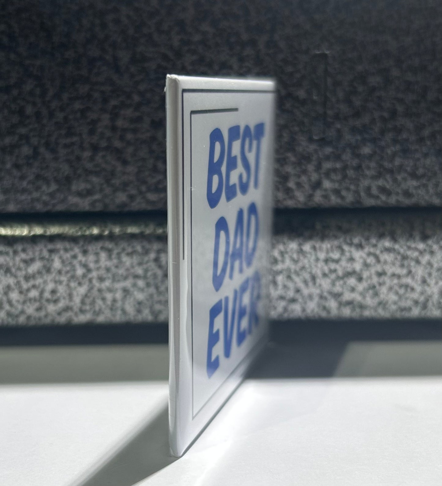 Best Dad Ever Magnet