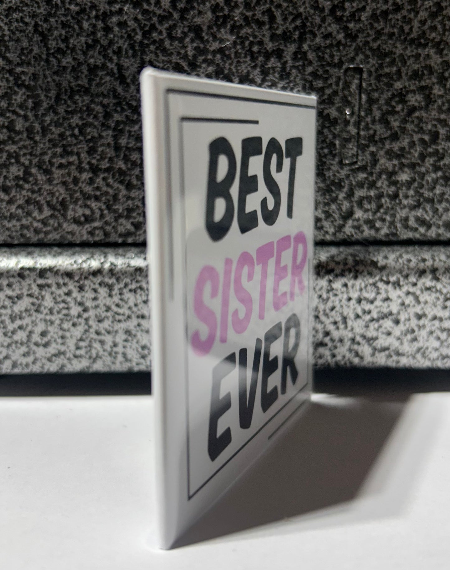 Best Sister Ever Magnet