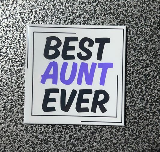 Best Aunt Ever Magnet