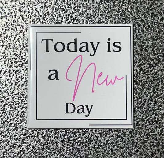Today is a New Day