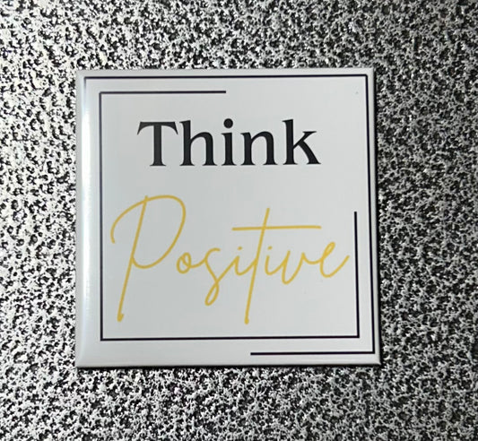 Think Positive