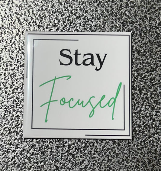 Stay Focused