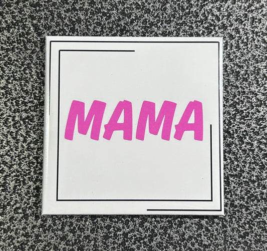 Mama Magnet