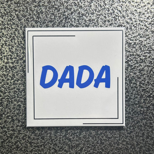 Dada Magnet
