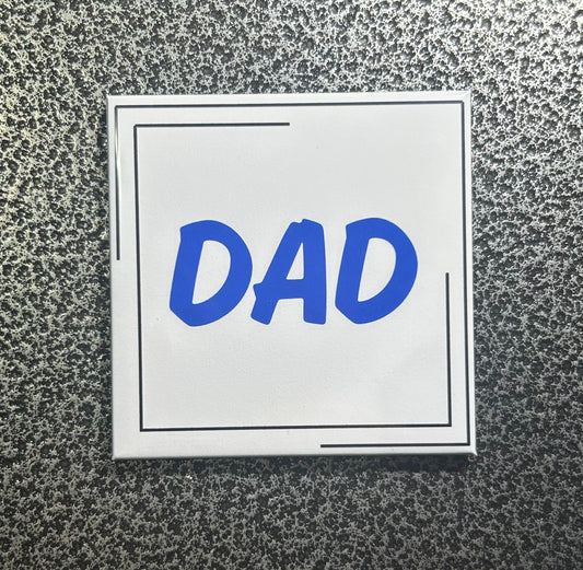 Dad Magnet